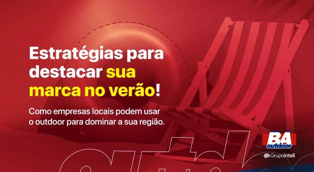 Estrat&eacute;gias para destacar sua marca no ver&atilde;o!