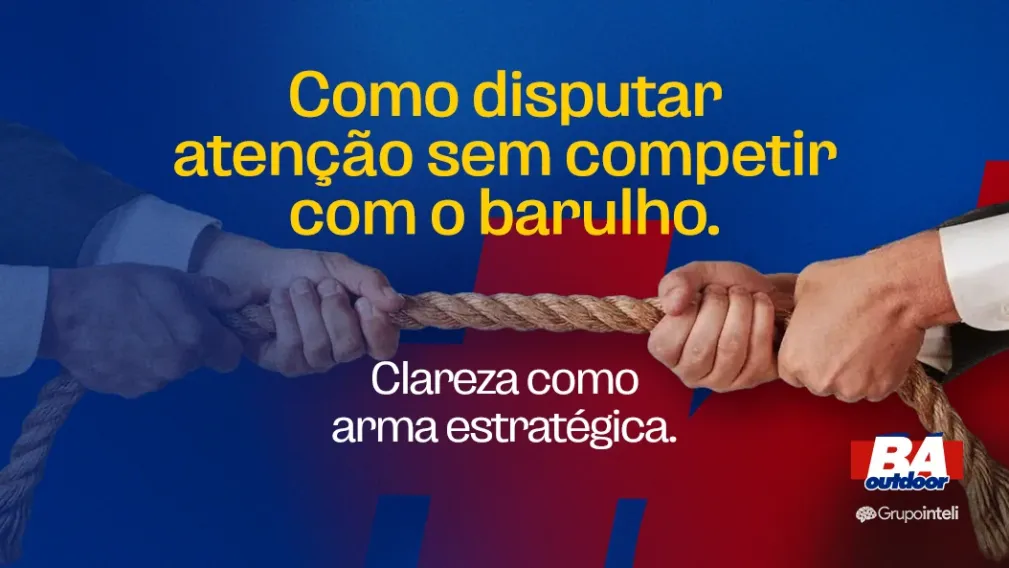 Como disputar aten&ccedil;&atilde;o sem competir com o barulho | Outdoor