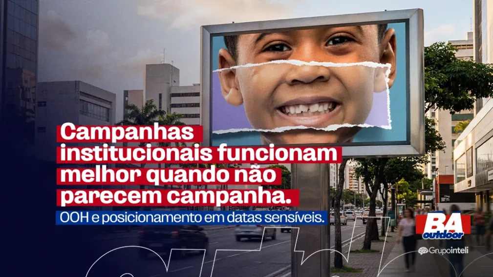 CAMPANHAS INSTITUCIONAIS FUNCIONAM MELHOR QUANDO N&Atilde;O PARECEM CAMPANHA