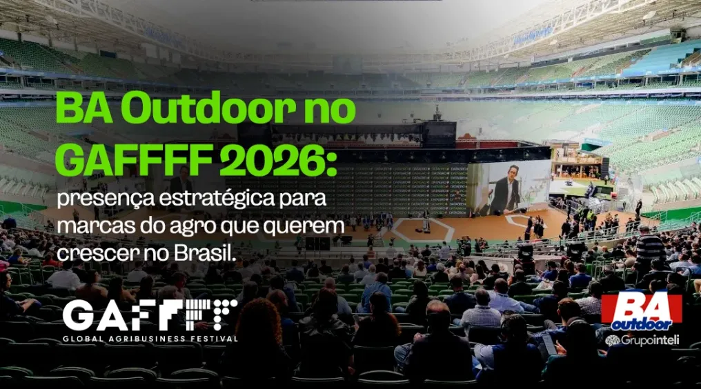BA Outdoor no GAFFFF 2026: presen&ccedil;a estrat&eacute;gica para marcas do agro que querem crescer no Brasil