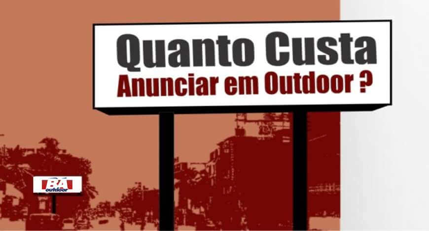 Tabela de Pre&ccedil;os e Valores para Anunciar em Outdoor na Bahia