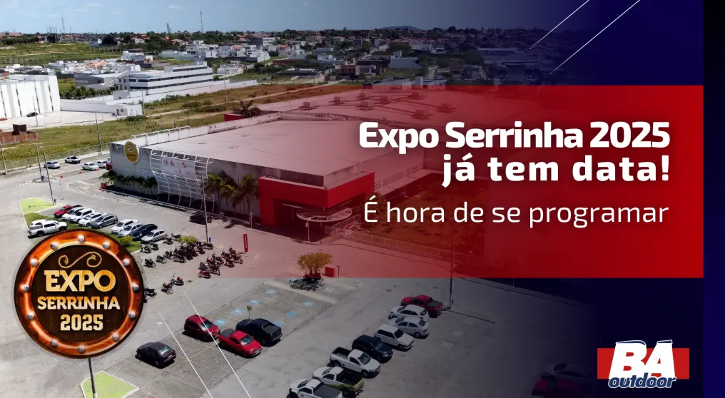Expo Serrinha 2025 j&aacute; tem data! &Eacute; hora de se programar
