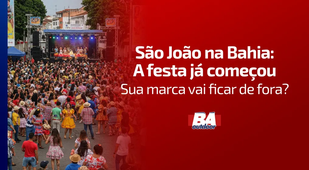 S&atilde;o Jo&atilde;o na Bahia: A festa j&aacute; come&ccedil;ou &ndash; E sua marca vai ficar de fora?