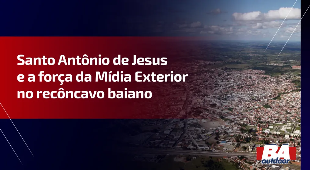 Santo Ant&ocirc;nio de Jesus e a for&ccedil;a da M&iacute;dia Exterior no rec&ocirc;ncavo baiano