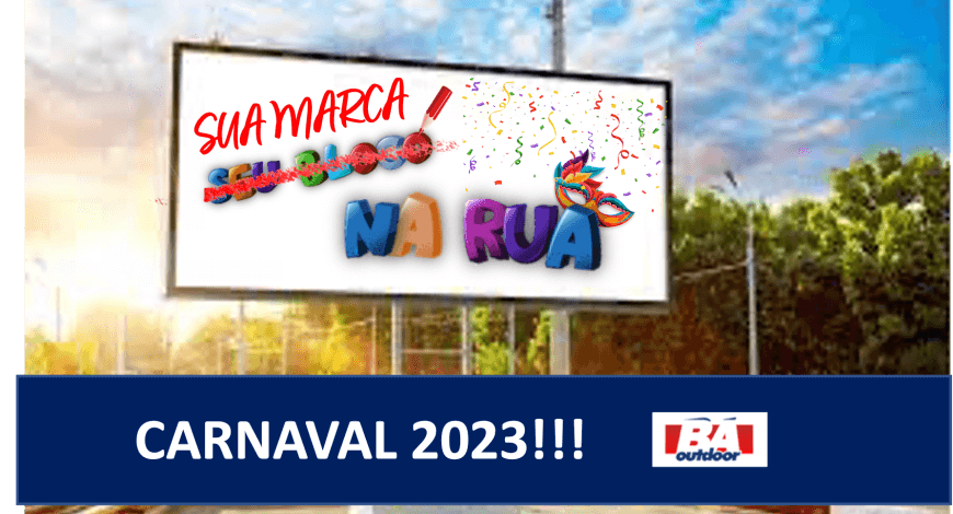 Carnaval: sua marca da rua!