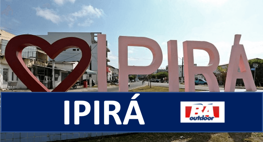 Outdoor em Ipir&aacute;, uma rota de bons neg&oacute;cios.