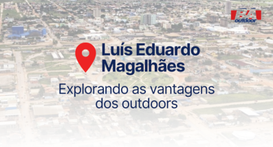 Ponto nº Explorando as vantagens de mídia exterior em Luís Eduardo Magalhães